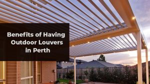 Outdoor Louvers Perth