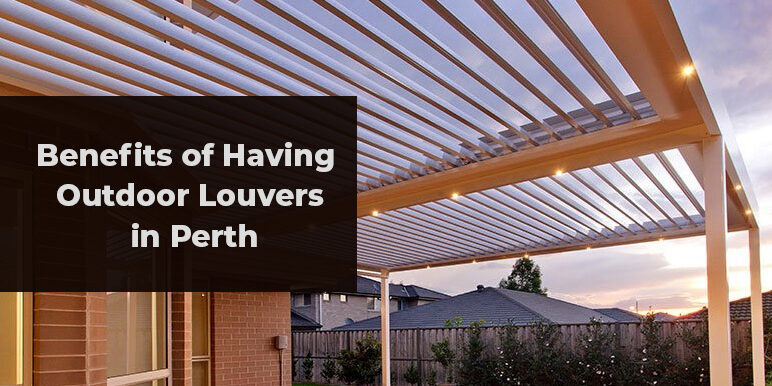 Outdoor Louvers Perth