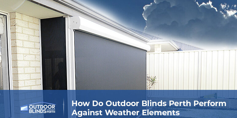 Outdoor Blinds Perth